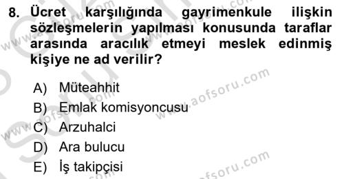 Gayrimenkullerde Vergilendirme Dersi 2022 - 2023 Yılı (Final) Dönem Sonu Sınavı 8. Soru