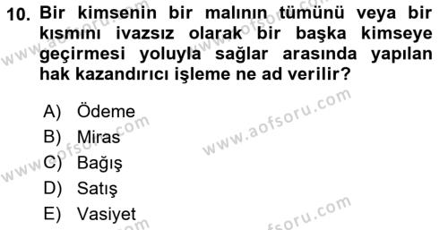 Gayrimenkullerde Vergilendirme Dersi 2022 - 2023 Yılı Yaz Okulu Sınavı 10. Soru