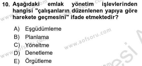 Emlak Yönetimi ve Pazarlaması Dersi 2021 - 2022 Yılı (Final) Dönem Sonu Sınavı 10. Soru