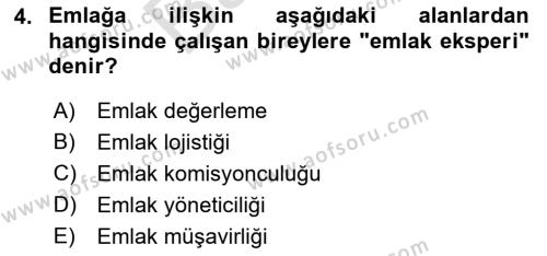 Emlak Yönetimi ve Pazarlaması Dersi 2021 - 2022 Yılı (Final) Dönem Sonu Sınavı 4. Soru