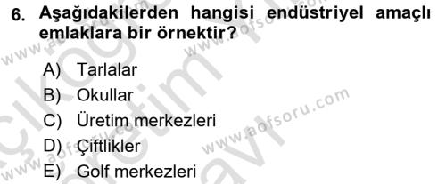 Emlak Yönetimi ve Pazarlaması Dersi 2021 - 2022 Yılı Yaz Okulu Sınavı 6. Soru