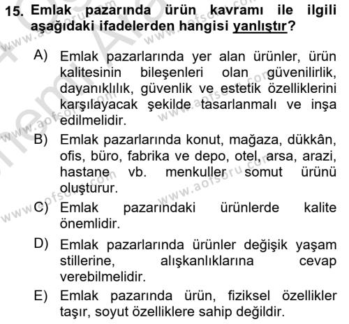 Emlak Yönetimi ve Pazarlaması Dersi 2023 - 2024 Yılı (Vize) Ara Sınavı 15. Soru