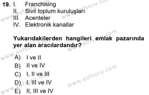 Emlak Yönetimi ve Pazarlaması Dersi 2023 - 2024 Yılı (Vize) Ara Sınavı 19. Soru