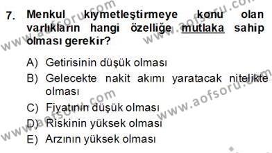 Gayrimenkul Yönetiminde Mesleki Etik Dersi 2013 - 2014 Yılı (Final) Dönem Sonu Sınavı 7. Soru