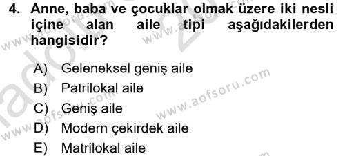 Aile Yapısı ve İlişkileri Dersi 2017 - 2018 Yılı (Vize) Ara Sınavı 4. Soru