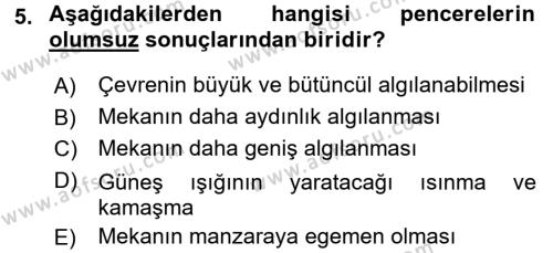 Konut Seçimi ve Düzenlenmesi Dersi 2016 - 2017 Yılı (Vize) Ara Sınavı 5. Soru