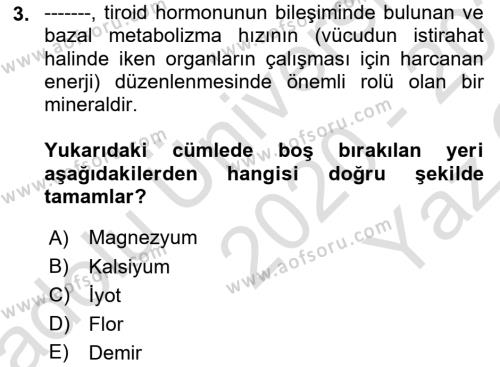 Genel Beslenme Dersi 2020 - 2021 Yılı Yaz Okulu Sınavı 3. Soru