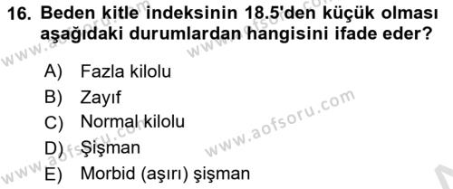 Genel Beslenme Dersi 2022 - 2023 Yılı Yaz Okulu Sınavı 16. Soru