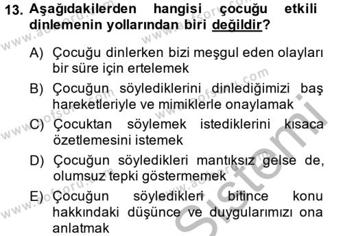 Çocuk ve Ergen Bakımı Dersi 2013 - 2014 Yılı (Vize) Ara Sınavı 13. Soru