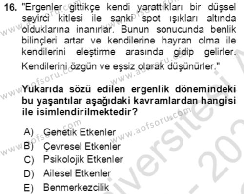 Çocuk ve Ergen Bakımı Dersi 2020 - 2021 Yılı Yaz Okulu Sınavı 16. Soru