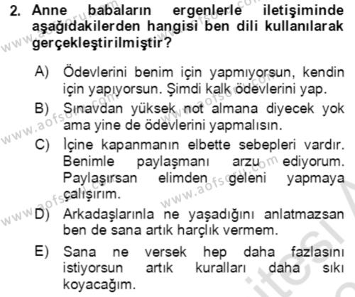 Çocuk ve Ergen Bakımı Dersi 2020 - 2021 Yılı Yaz Okulu Sınavı 2. Soru