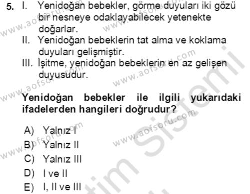 Çocuk ve Ergen Bakımı Dersi 2020 - 2021 Yılı Yaz Okulu Sınavı 5. Soru