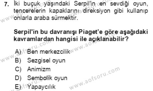 Çocuk ve Ergen Bakımı Dersi 2021 - 2022 Yılı Yaz Okulu Sınavı 7. Soru