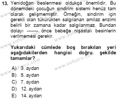 Çocuk ve Ergen Bakımı Dersi 2022 - 2023 Yılı Yaz Okulu Sınavı 13. Soru