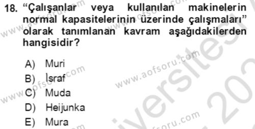 Verimlilik Yönetimi Dersi 2022 - 2023 Yılı Yaz Okulu Sınavı 18. Soru