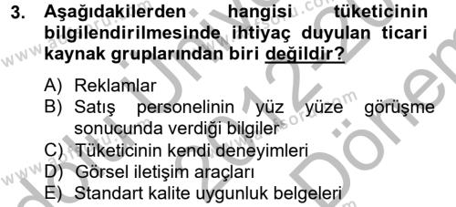 Tüketim Bilinci ve Bilinçli Tüketici Dersi 2012 - 2013 Yılı (Final) Dönem Sonu Sınavı 3. Soru