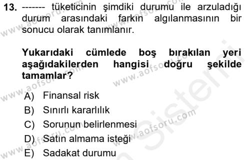 Tüketim Bilinci ve Bilinçli Tüketici Dersi 2018 - 2019 Yılı (Vize) Ara Sınavı 13. Soru