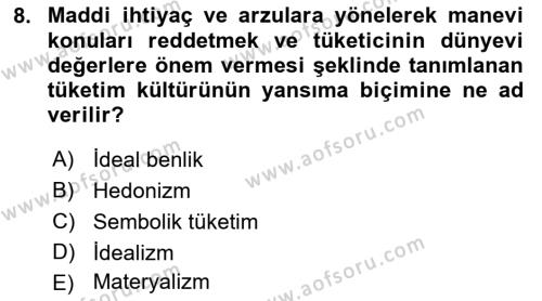 Tüketim Bilinci ve Bilinçli Tüketici Dersi 2018 - 2019 Yılı (Vize) Ara Sınavı 8. Soru