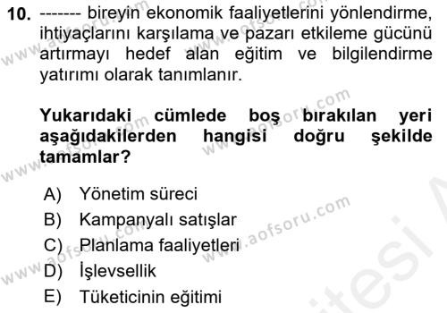 Tüketim Bilinci ve Bilinçli Tüketici Dersi 2018 - 2019 Yılı (Final) Dönem Sonu Sınavı 10. Soru