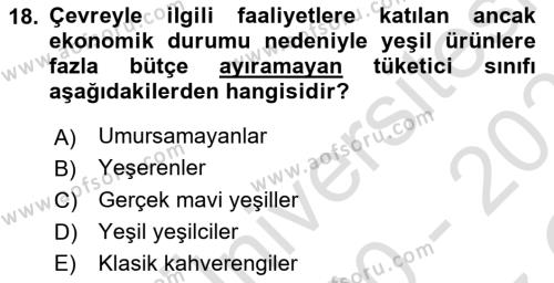 Tüketim Bilinci ve Bilinçli Tüketici Dersi 2020 - 2021 Yılı Yaz Okulu Sınavı 18. Soru