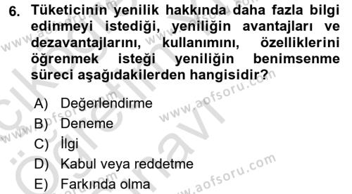 Tüketim Bilinci ve Bilinçli Tüketici Dersi 2020 - 2021 Yılı Yaz Okulu Sınavı 6. Soru