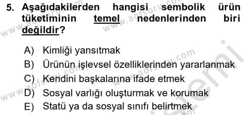 Tüketim Bilinci ve Bilinçli Tüketici Dersi 2021 - 2022 Yılı (Vize) Ara Sınavı 5. Soru