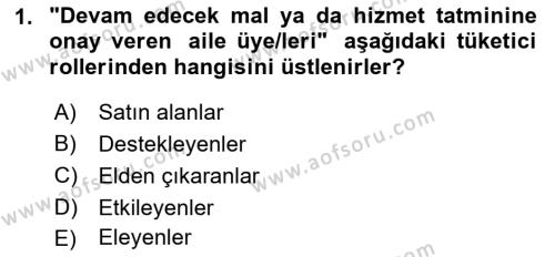 Tüketim Bilinci ve Bilinçli Tüketici Dersi 2021 - 2022 Yılı Yaz Okulu Sınavı 1. Soru