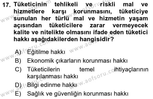 Tüketim Bilinci ve Bilinçli Tüketici Dersi 2021 - 2022 Yılı Yaz Okulu Sınavı 17. Soru