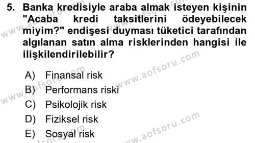 Tüketim Bilinci ve Bilinçli Tüketici Dersi 2021 - 2022 Yılı Yaz Okulu Sınavı 5. Soru