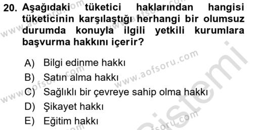 Tüketim Bilinci ve Bilinçli Tüketici Dersi 2022 - 2023 Yılı Yaz Okulu Sınavı 20. Soru