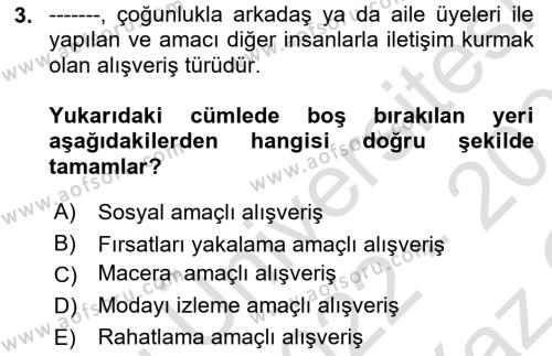 Tüketim Bilinci ve Bilinçli Tüketici Dersi 2022 - 2023 Yılı Yaz Okulu Sınavı 3. Soru