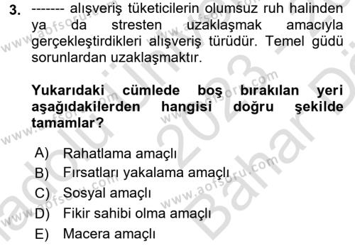 Tüketim Bilinci ve Bilinçli Tüketici Dersi 2023 - 2024 Yılı (Vize) Ara Sınavı 3. Soru