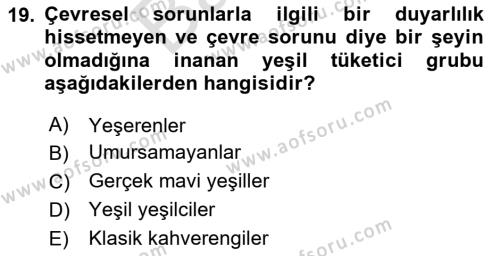 Tüketim Bilinci ve Bilinçli Tüketici Dersi 2023 - 2024 Yılı (Final) Dönem Sonu Sınavı 19. Soru