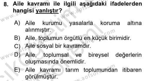 Toplumsal Yaşamda Aile Dersi 2016 - 2017 Yılı (Vize) Ara Sınavı 8. Soru