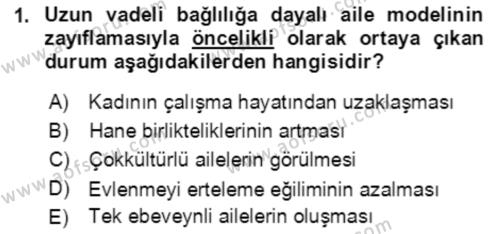 Toplumsal Yaşamda Aile Dersi 2021 - 2022 Yılı (Final) Dönem Sonu Sınavı 1. Soru