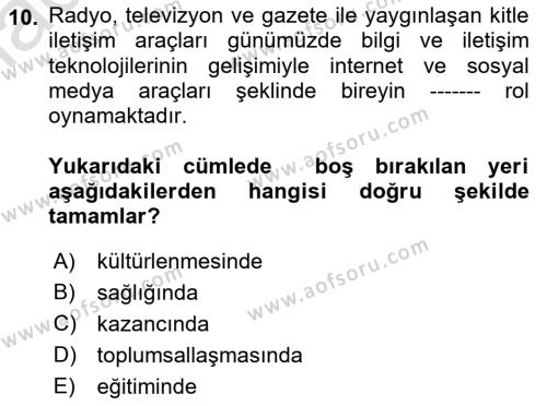 Toplumsal Yaşamda Aile Dersi 2023 - 2024 Yılı (Vize) Ara Sınavı 10. Soru