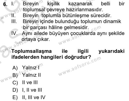 Toplumsal Yaşamda Aile Dersi 2023 - 2024 Yılı (Vize) Ara Sınavı 6. Soru