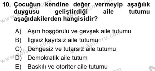 Aile Psikolojisi ve Eğitimi Dersi 2018 - 2019 Yılı Yaz Okulu Sınavı 10. Soru