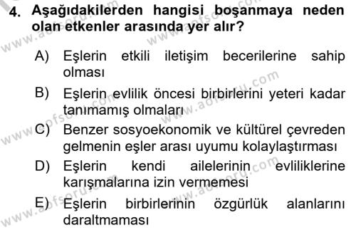 Aile Psikolojisi ve Eğitimi Dersi 2018 - 2019 Yılı Yaz Okulu Sınavı 4. Soru