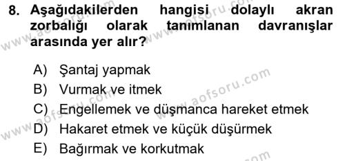 Aile Psikolojisi ve Eğitimi Dersi 2018 - 2019 Yılı Yaz Okulu Sınavı 8. Soru