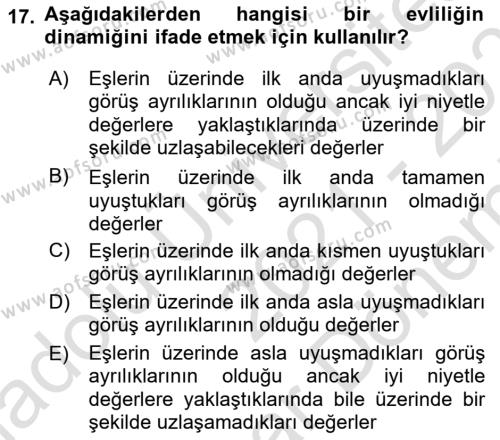 Aile Psikolojisi ve Eğitimi Dersi 2021 - 2022 Yılı (Final) Dönem Sonu Sınavı 17. Soru