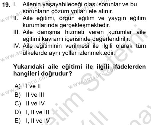 Aile Psikolojisi ve Eğitimi Dersi 2021 - 2022 Yılı (Final) Dönem Sonu Sınavı 19. Soru