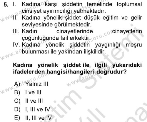 Aile Psikolojisi ve Eğitimi Dersi 2021 - 2022 Yılı (Final) Dönem Sonu Sınavı 5. Soru