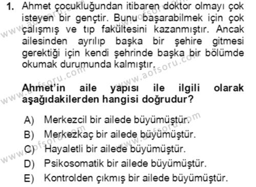 Aile Psikolojisi ve Eğitimi Dersi 2023 - 2024 Yılı (Vize) Ara Sınavı 1. Soru