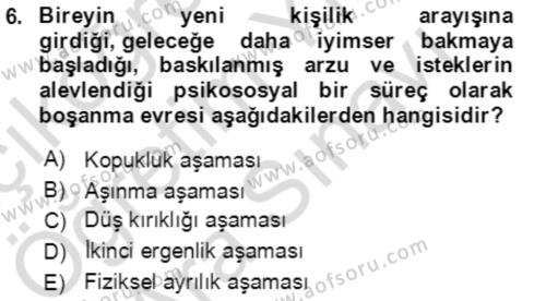 Aile Psikolojisi ve Eğitimi Dersi 2023 - 2024 Yılı (Vize) Ara Sınavı 6. Soru