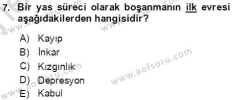 Aile Psikolojisi ve Eğitimi Dersi 2023 - 2024 Yılı (Vize) Ara Sınavı 7. Soru