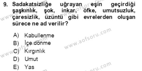 Aile Psikolojisi ve Eğitimi Dersi 2023 - 2024 Yılı (Vize) Ara Sınavı 9. Soru