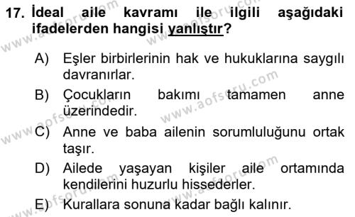 Aile Psikolojisi ve Eğitimi Dersi 2023 - 2024 Yılı (Final) Dönem Sonu Sınavı 17. Soru