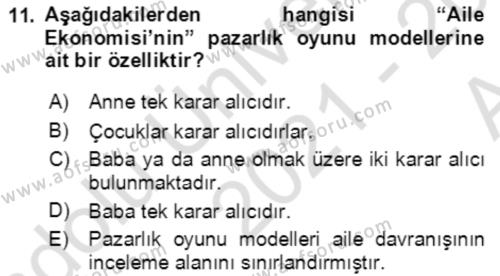 Aile Ekonomisi Dersi 2021 - 2022 Yılı (Vize) Ara Sınavı 11. Soru