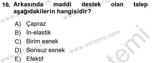 Aile Ekonomisi Dersi 2023 - 2024 Yılı (Vize) Ara Sınavı 16. Soru